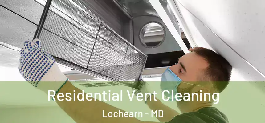  Residential Vent Cleaning Lochearn - MD